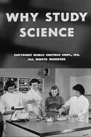 Why Study Science? series tv