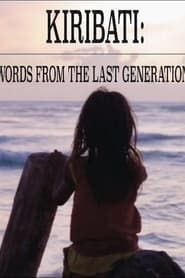 Kiribati: Words From a Last Generation series tv