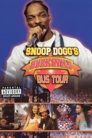 Snoop Dogg's Buckwild Bus Tour 2004 streaming