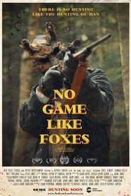 No Game Like Foxes series tv