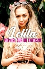 Lolita : méprise sur un fantasme (2021)
