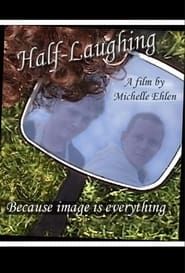 Half-Laughing (2003)