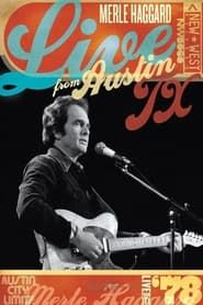 Merle Haggard: Live From Austin, TX '78 (2008)