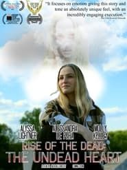 Rise of the Dead: The Undead Heart series tv