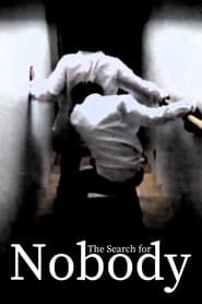 The Search for Nobody series tv
