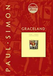 Image Classic Albums: Paul Simon - Graceland 1997