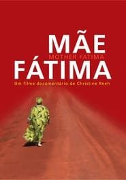 Mãe Fátima (2009)