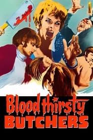 Bloodthirsty Butchers series tv