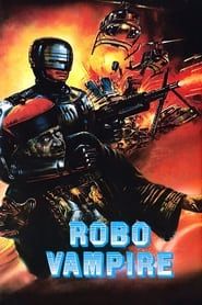 Robo Vampire 1988 streaming