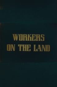 Workers on the Land series tv
