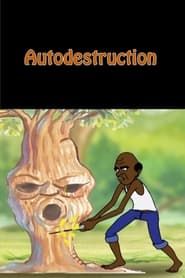 Autodestruction series tv