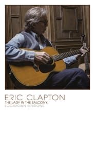 Image Eric Clapton - The Lady in the Balcony - Lockdown Sessions