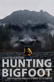 Hunting Bigfoot 2022 streaming