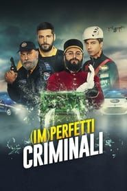 (Im)perfetti Criminali series tv