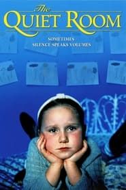 The Quiet Room 1996 streaming