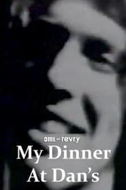 My Dinner at Dan's (1991)
