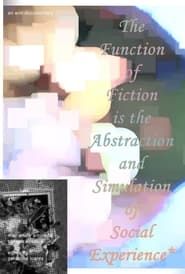 Image The Function of Fiction is the Abstraction and Simulation of Social Experience