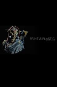 Image Paint & Plastic [a mini documentary] 2020