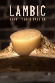 Lambic: about time & passion-hd
