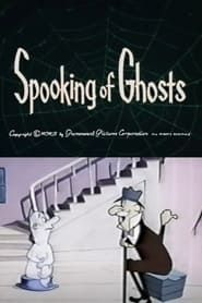 Spooking of Ghosts 1959 streaming