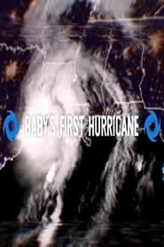 Baby's First Hurricane series tv