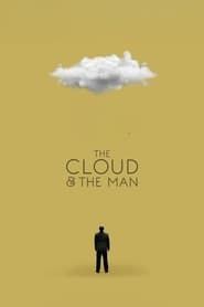 The Cloud & the Man series tv