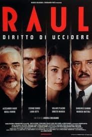 Raul - Right to Kill series tv
