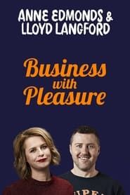 Image Anne Edmonds & Lloyd Langford: Business With Pleasure 2021