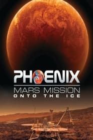 Phoenix Mars Mission: Onto the Ice