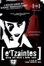 e'Tzaintes (2003)