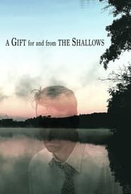 A Gift for and from the Shallows series tv