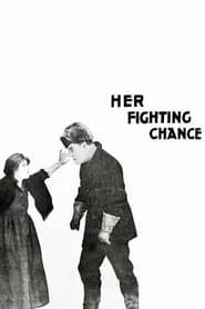 Her Fighting Chance (1917)
