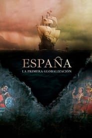 Spain: The First Globalization-hd