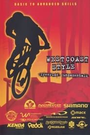 West Coast Style - Freeride Fundamentals (2007)