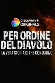 Per ordine del diavolo - La vera storia di The Conjuring series tv