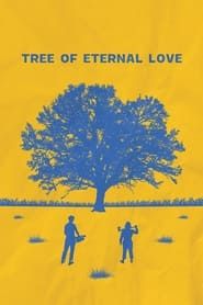 Tree of Eternal Love (2021)
