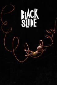 Black Slide series tv