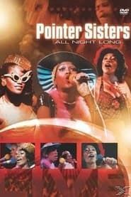 Pointer Sisters: All Night Long series tv