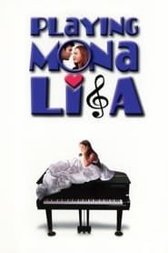 Playing Mona Lisa (2000)