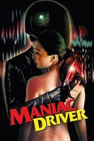 Maniac Driver series tv
