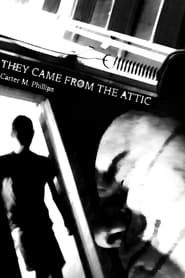 Image They Came from the Attic 2022