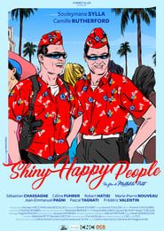Shiny Happy People series tv