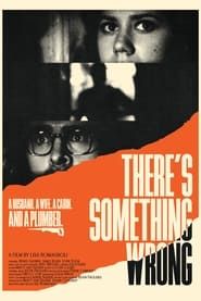 There's Something Wrong series tv