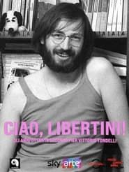 Ciao, Libertini! Gli anni ottanta secondo Pier Vittorio Tondelli series tv