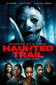 Haunted Trail 2021 streaming