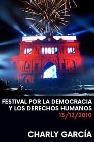 Charly García: Festival por los derechos humanos y la democracia (2010)
