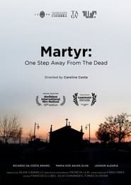 Martyr: One Step Away From the Dead series tv