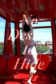 No Desire to Hide series tv
