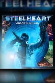 Steelheart: Rock 'N Milan series tv
