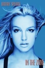 Britney Spears: In The Zone series tv